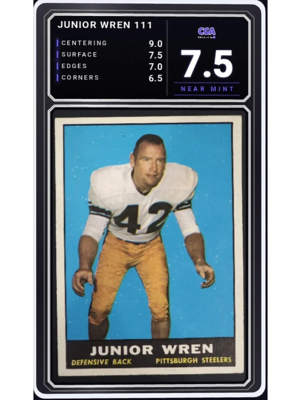 1961 Topps Football #111 Junior Wren Pittsburgh Steelers - CGA 7.5 Digital Grade